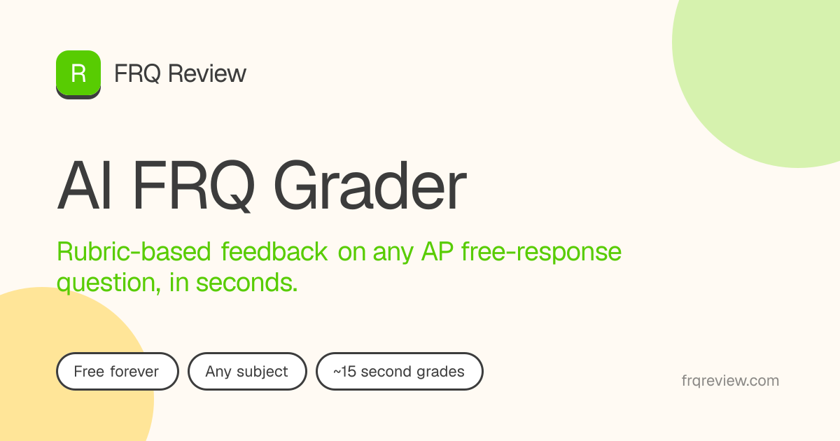 FRQ Review — AI FRQ Grader for AP Free-Response Questions